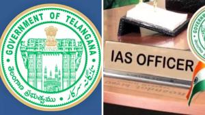 Telangana IAS Transfers